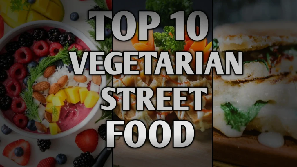 Top Vegetarian Street Food America