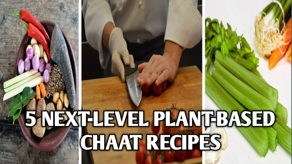 5 Next‑Level plant-based chaat recipes: Global Street Food Fusion Craze-healthyeatstoday.com