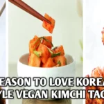 5 Reasons to Love Korean-Style Vegan Kimchi Tacos: A Street Food Fusion Favorite-healthyeatstoday.com